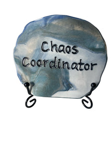 Chaos Coordinator plaque on stand